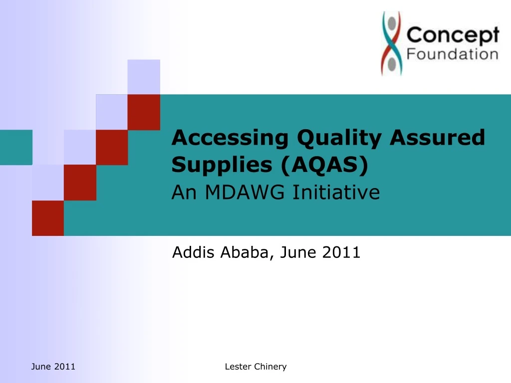accessing quality assured supplies aqas an mdawg initiative