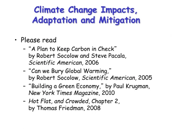 Climate Change Impacts,  Adaptation and Mitigation