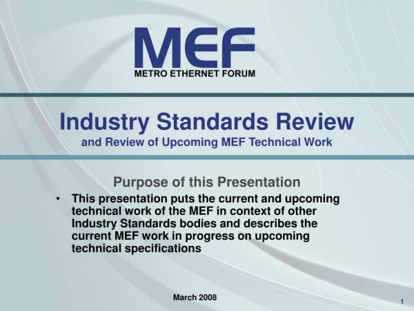 Industry Standards Review and Review of Upcoming MEF Technical Work