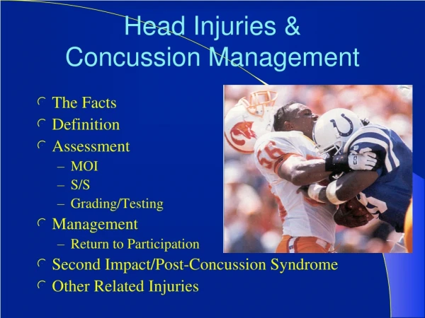Head Injuries &amp;  Concussion Management