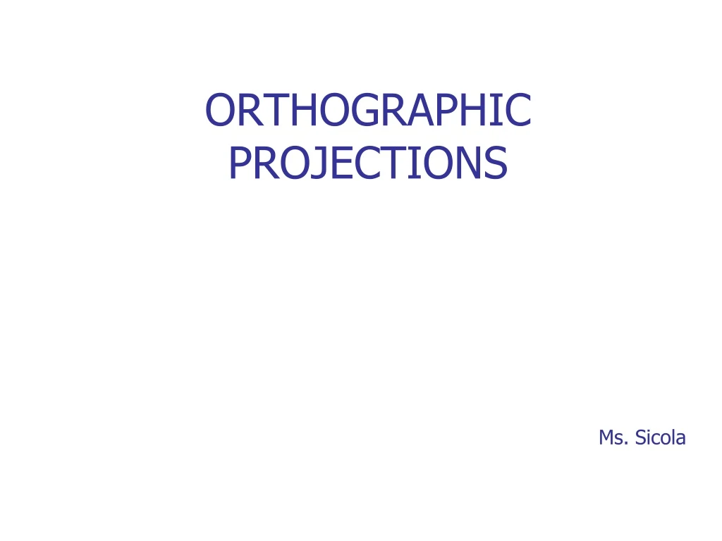 orthographic projections