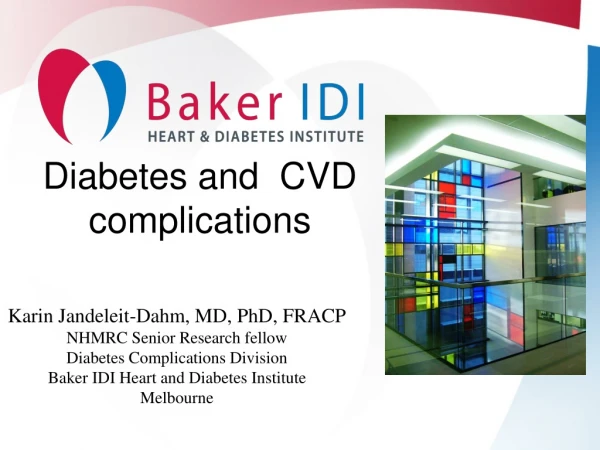 Diabetes and  CVD complications