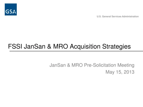 FSSI JanSan &amp; MRO Acquisition Strategies
