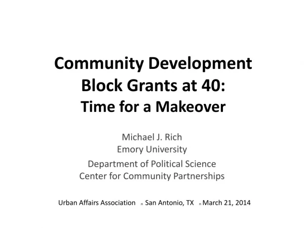 Community Development  Block Grants at 40:  Time for a Makeover