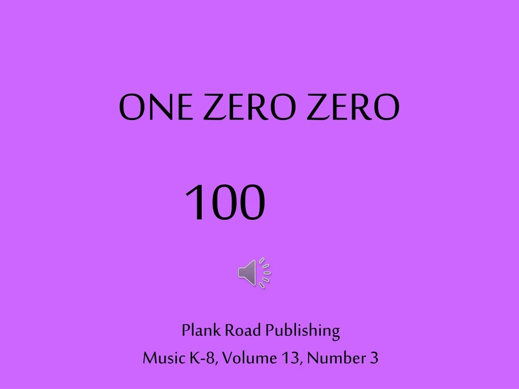one zero zero