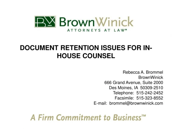 DOCUMENT RETENTION ISSUES FOR IN-HOUSE COUNSEL