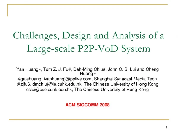 Challenges, Design and Analysis of a  Large-scale P2P-VoD System
