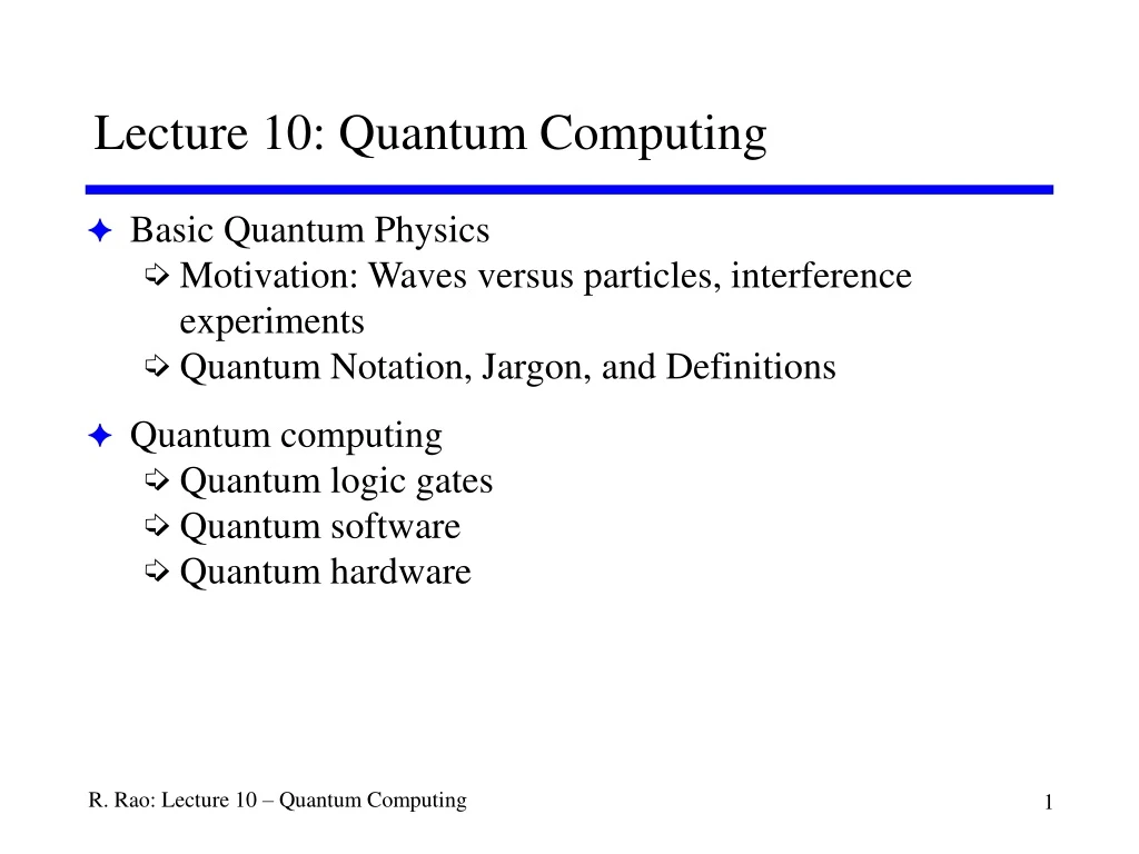 lecture 10 quantum computing