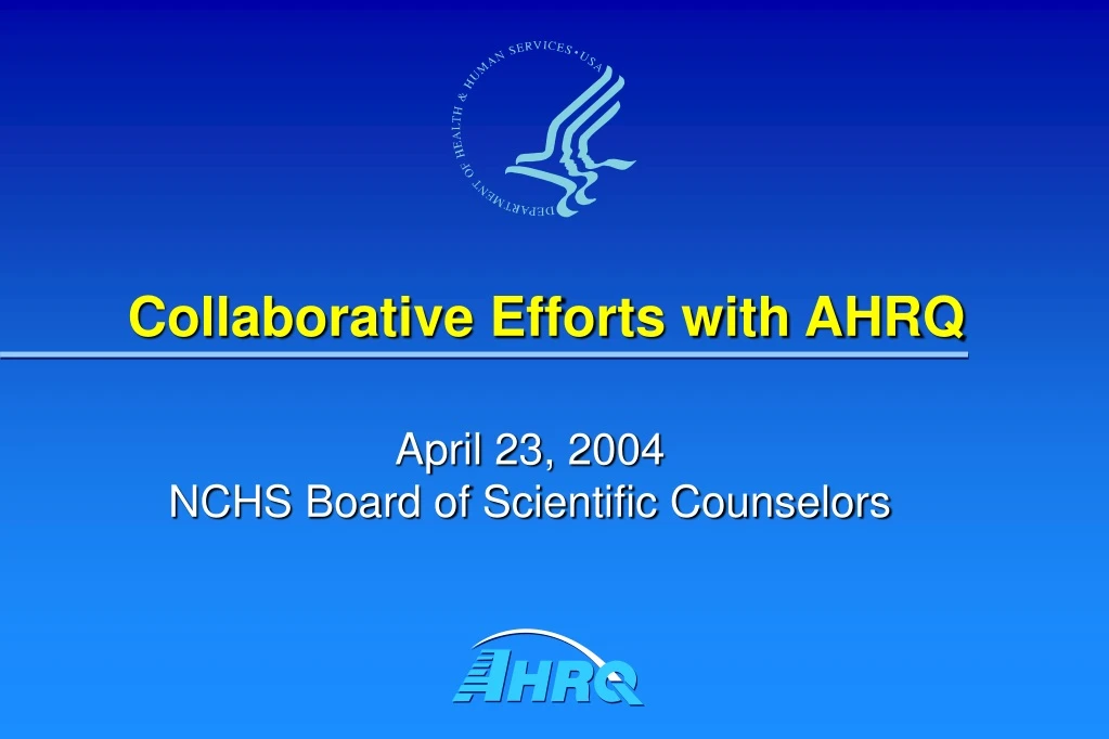 collaborative efforts with ahrq