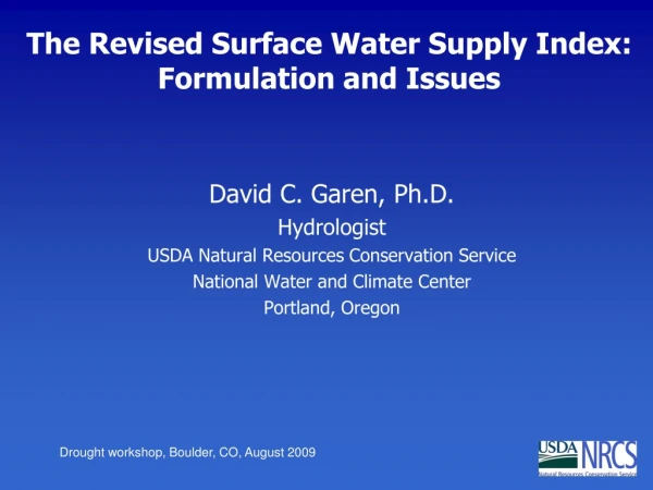 The Revised Surface Water Supply Index: Formulation and Issues