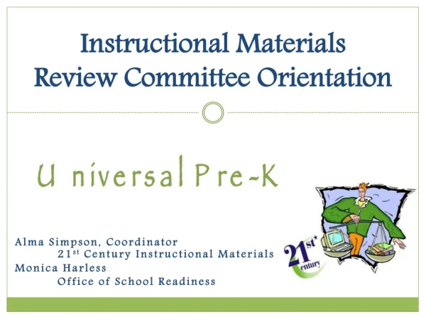 Instructional Materials Review Committee Orientation