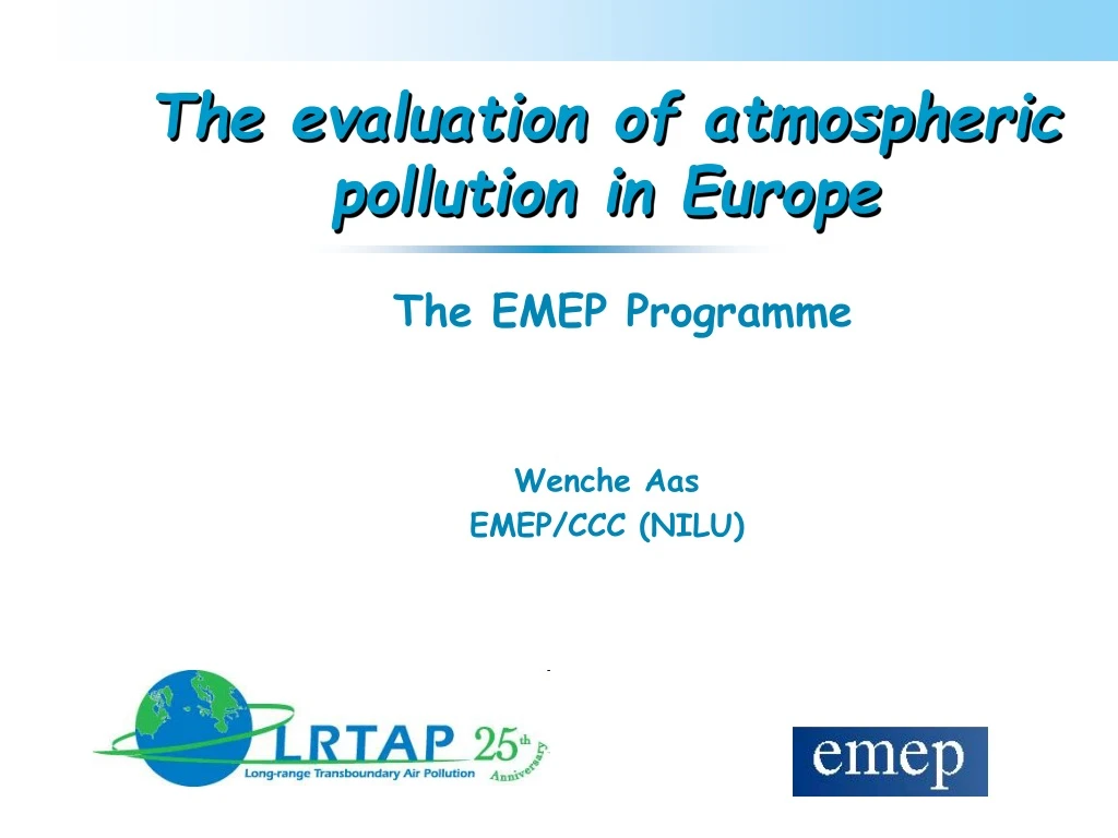 the evaluation of atmospheric pollution in europe