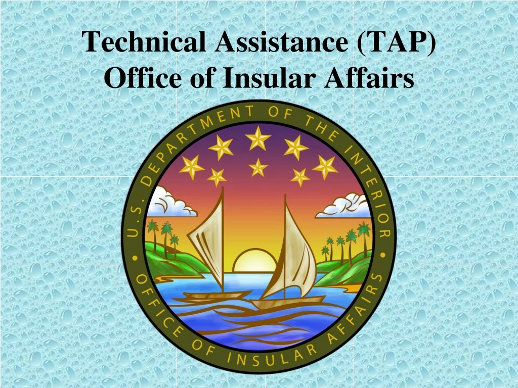 technical assistance tap office of insular affairs