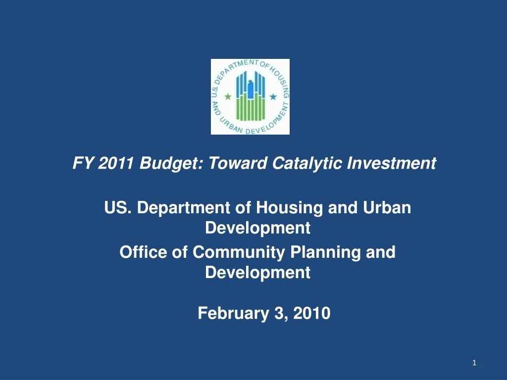 fy 2011 budget toward catalytic investment