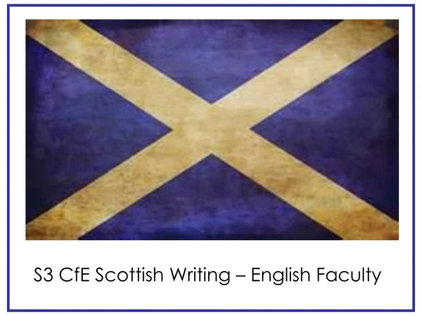 S3 CfE Scottish Writing – English Faculty