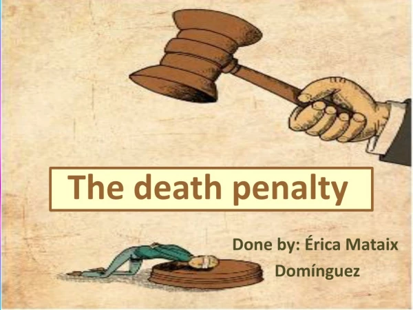 The death penalty