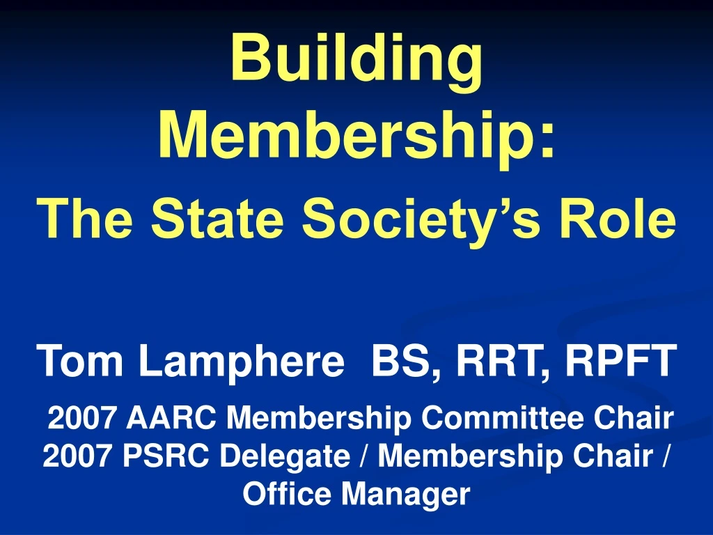 building membership the state society s role