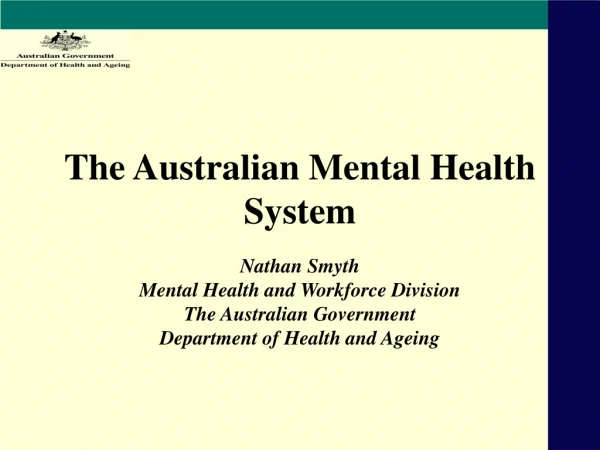 The Australian Mental Health System