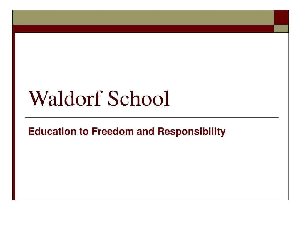 PPT - Waldorf School PowerPoint Presentation, Free Download - ID:9117094