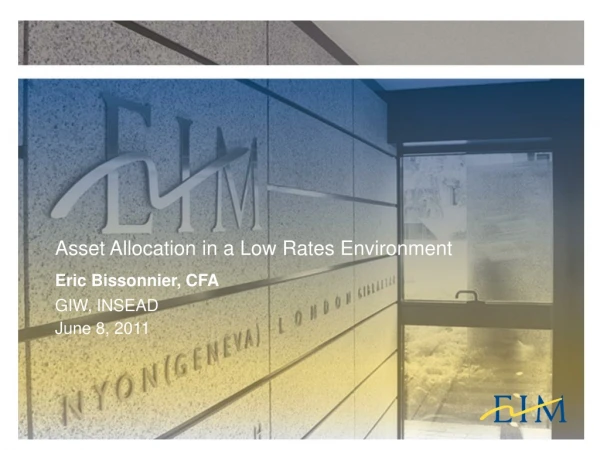 Asset Allocation in a Low Rates Environment