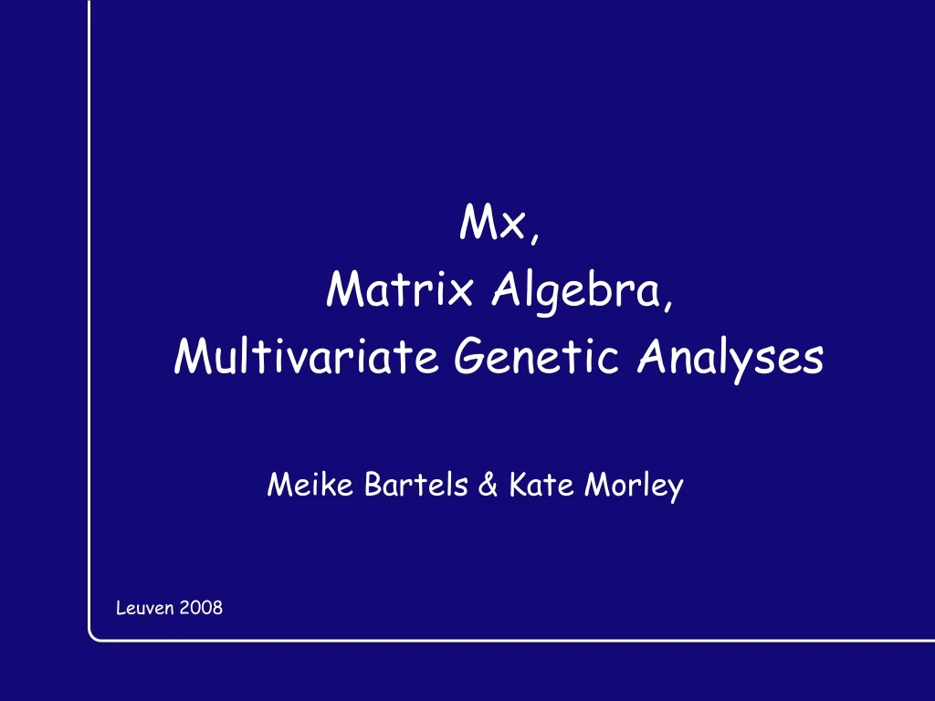 mx matrix algebra multivariate genetic analyses