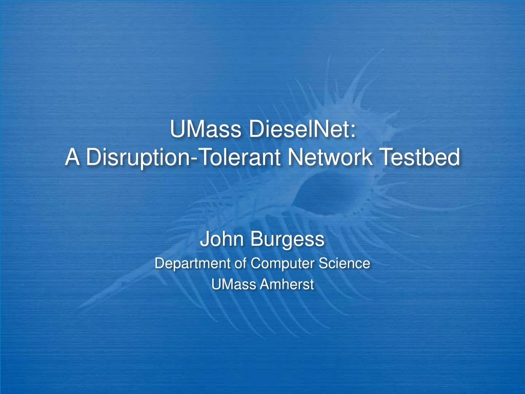 umass dieselnet a disruption tolerant network testbed