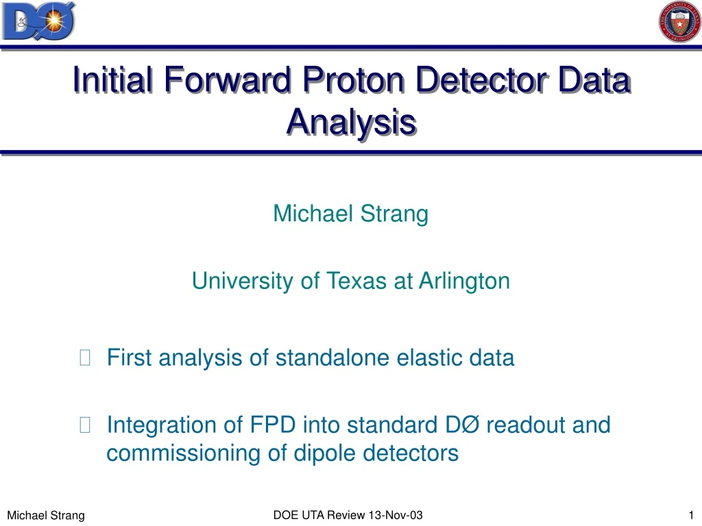initial forward proton detector data analysis