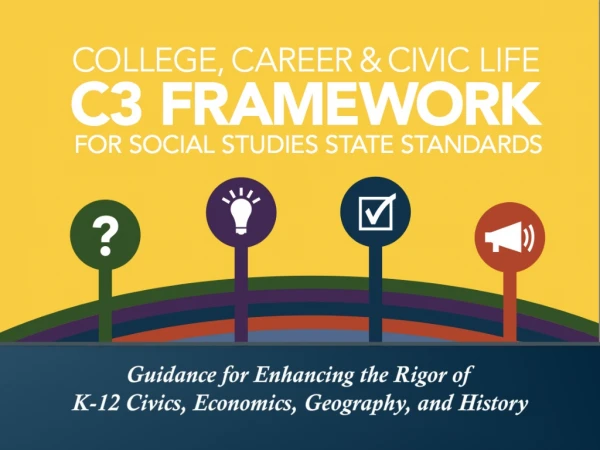 Guidance for Enhancing the Rigor of  K-12 Civics, Economics, Geography, and History