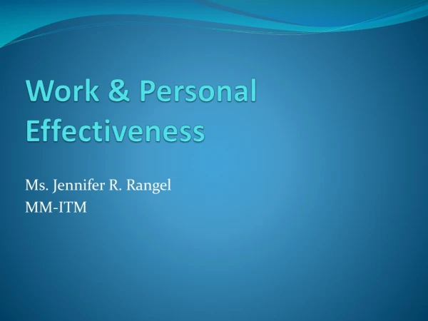 Work &amp; Personal Effectiveness