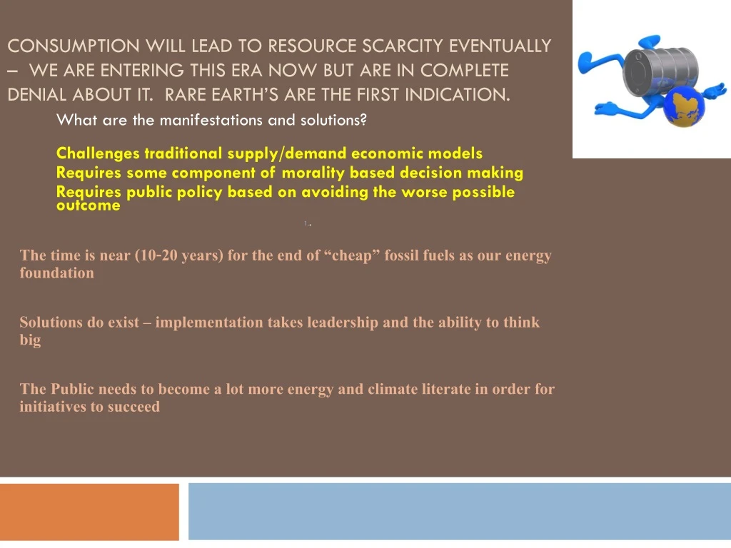 consumption will lead to resource scarcity