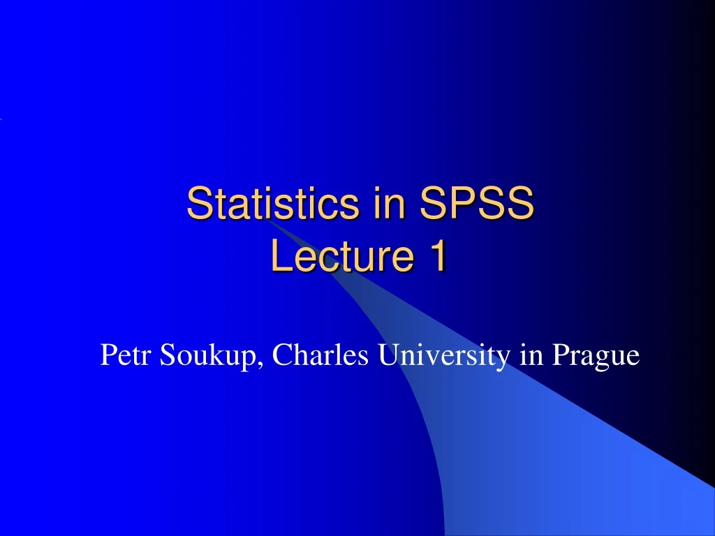 statistics in spss lecture 1