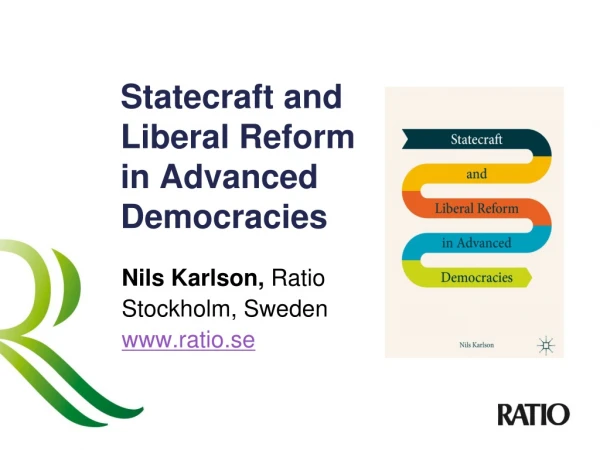 Statecraft and Liberal Reform in Advanced Democracies