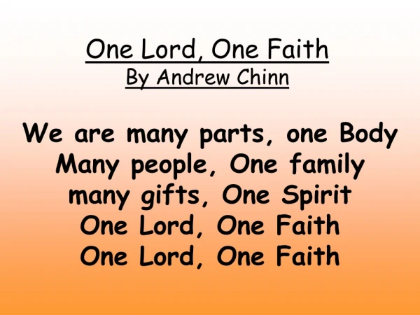 One Lord, One Faith By Andrew Chinn