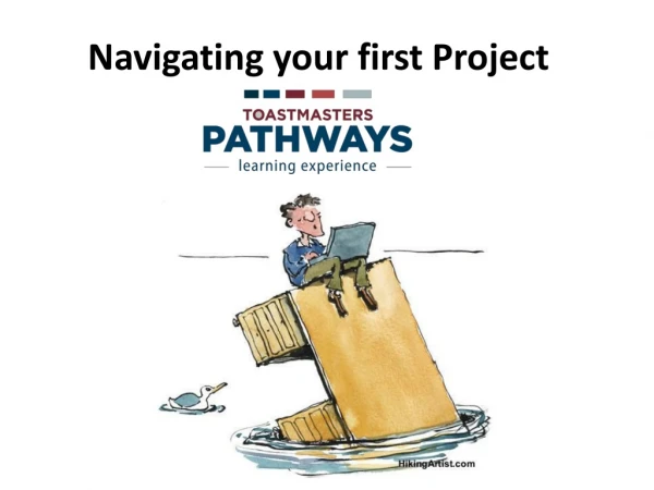 Navigating your first Project
