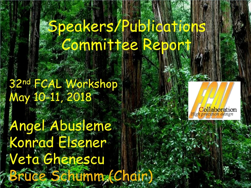 speakers publications committee report 32 nd fcal