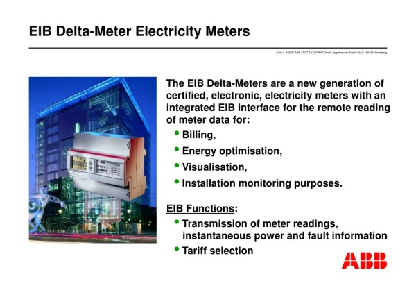 Advantages of the EIB Delta-Meter: