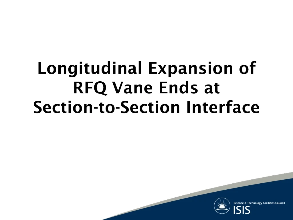 longitudinal expansion of rfq vane ends at section to section interface