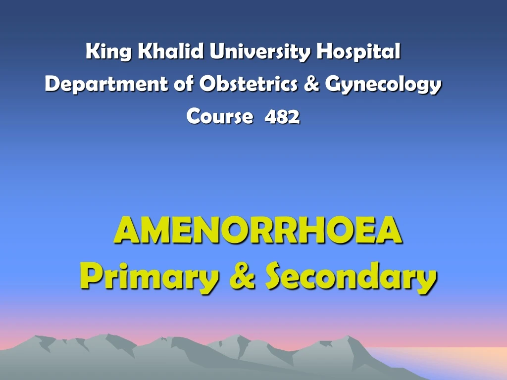 amenorrhoea primary secondary