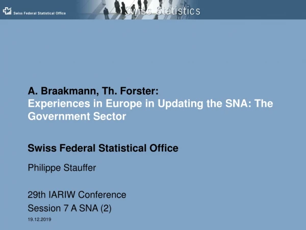 A. Braakmann, Th. Forster: Experiences in Europe in Updating the SNA: The Government Sector