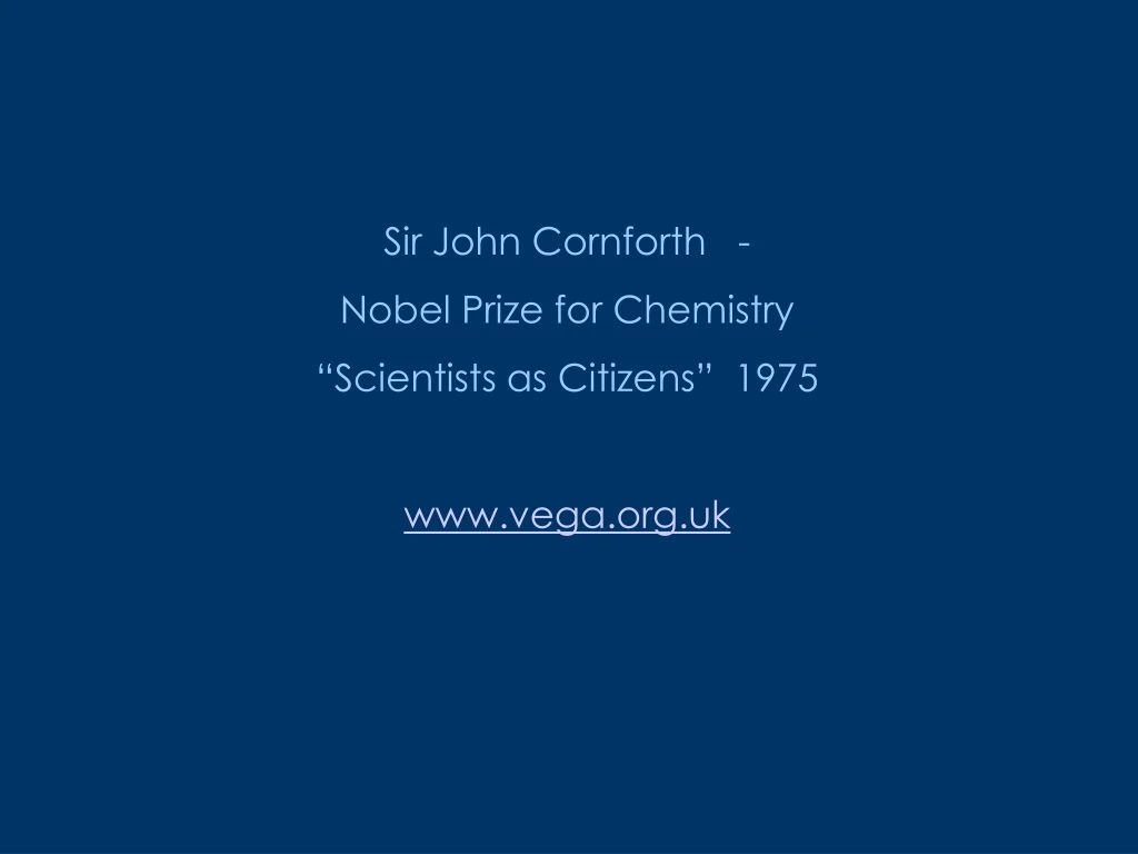 sir john cornforth nobel prize for chemistry