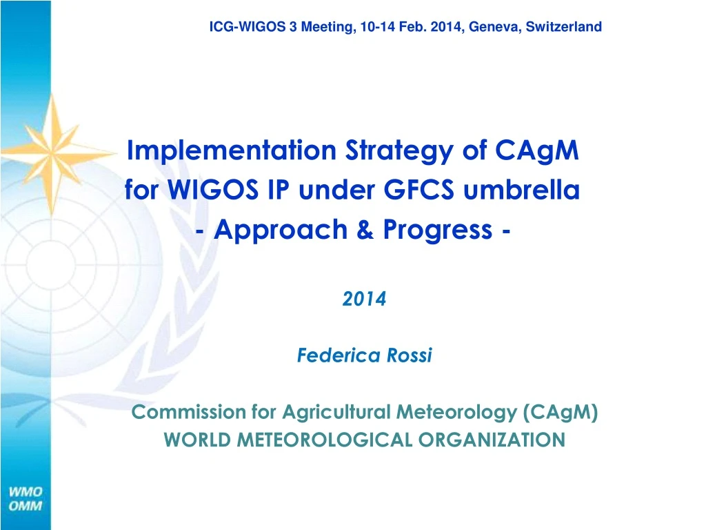 implementation strategy of cagm for wigos ip under gfcs umbrella approach progress