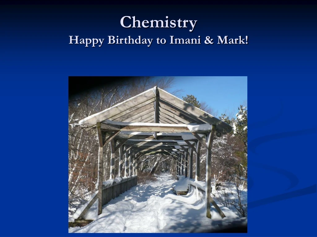 chemistry happy birthday to imani mark