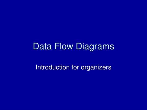 Data Flow Diagrams