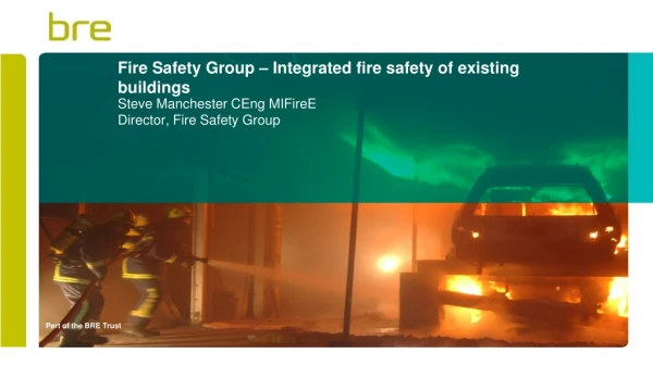 Fire Safety Group – Integrated fire safety of existing buildings