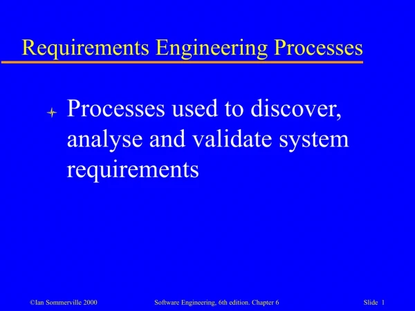 Requirements Engineering Processes