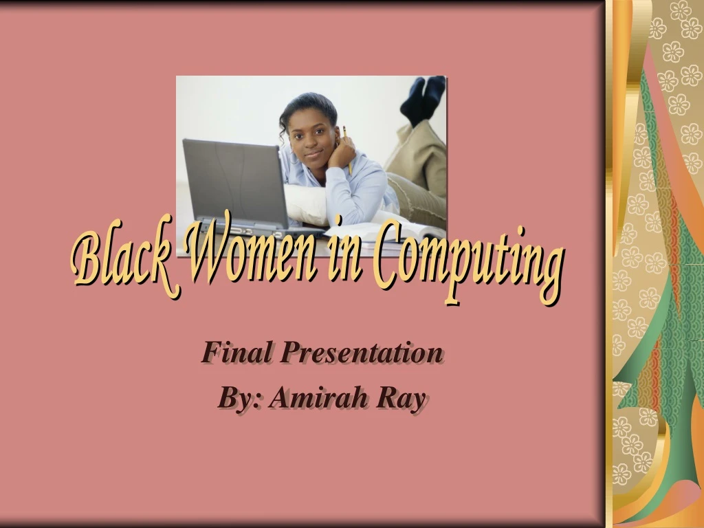 final presentation by amirah ray