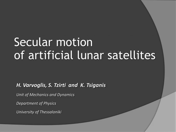 Secular motion of artificial lunar satellites