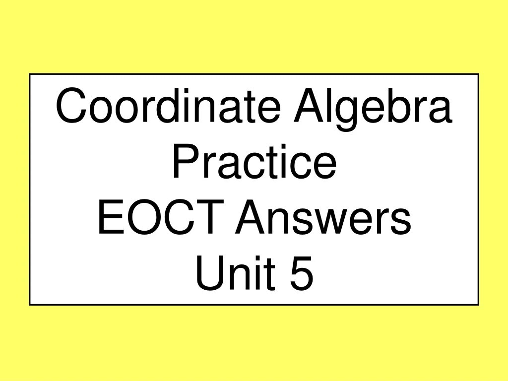 coordinate algebra practice eoct answers unit 5