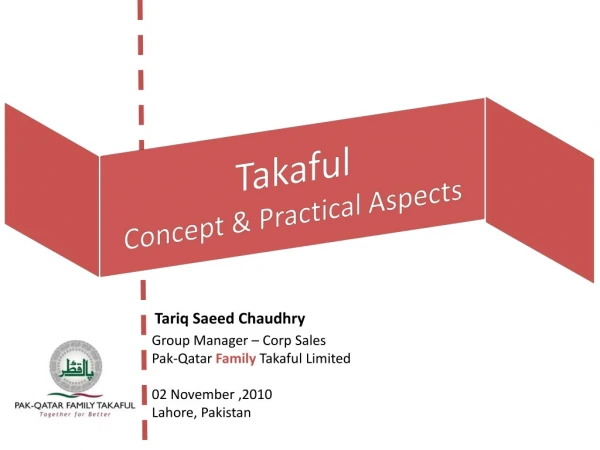 Takaful Concept &amp; Practical Aspects