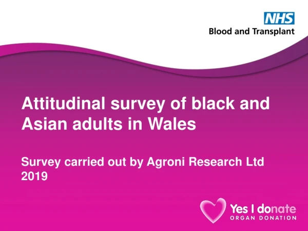 Attitudinal survey of black and Asian adults in Wales